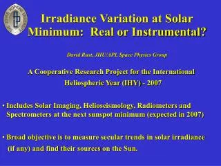 Irradiance Variation at Solar Minimum: Real or Instrumental?