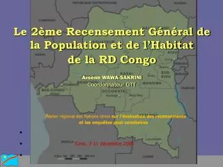 Le 2ème Recensement Général de la Population et de l’Habitat de la RD Congo Arsène WAWA-SAKRINI