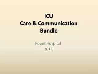 ICU Care &amp; Communication Bundle