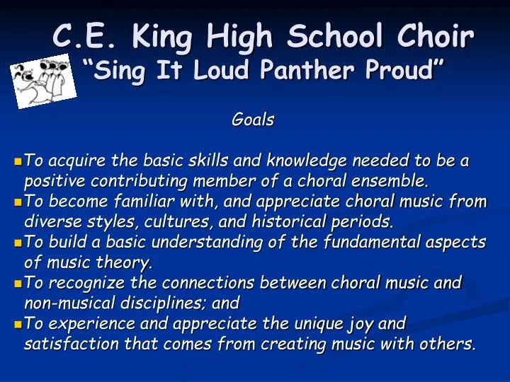 c e king high school choir sing it loud panther proud