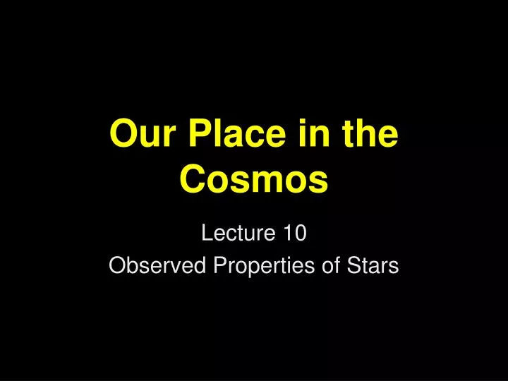 our place in the cosmos