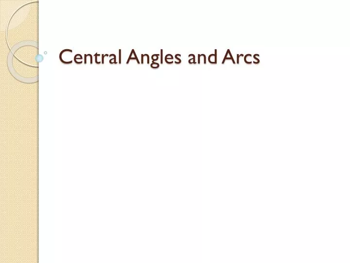 central angles and arcs