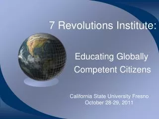 California State University Fresno October 28-29, 2011