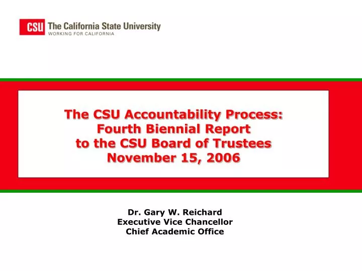 the csu accountability process fourth biennial report to the csu board of trustees november 15 2006