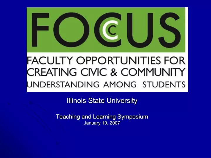 illinois state university teaching and learning symposium january 10 2007