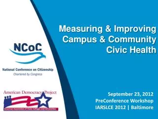 Measuring &amp; Improving Campus &amp; Community Civic Health
