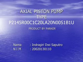 AXIAL PISTON PUMP TYPE P2145R00C1C20LA20N00S1B1U PRODUCT BY PARKER