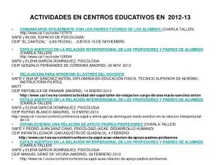 ACTIVIDADES EN CENTROS EDUCATIVOS EN 2012-13
