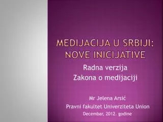 Medijacija u SRBIJI: NOVE inicijative