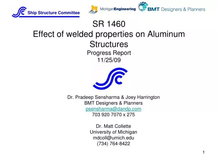 sr 1460 effect of welded properties on aluminum structures progress report 11 25 09