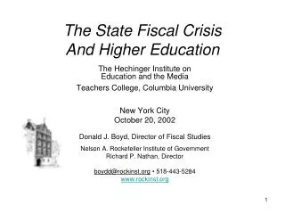 The State Fiscal Crisis And Higher Education