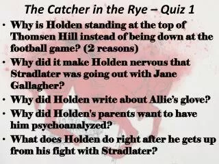 The Catcher in the Rye – Quiz 1
