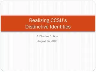 Realizing CCSU’s Distinctive Identities