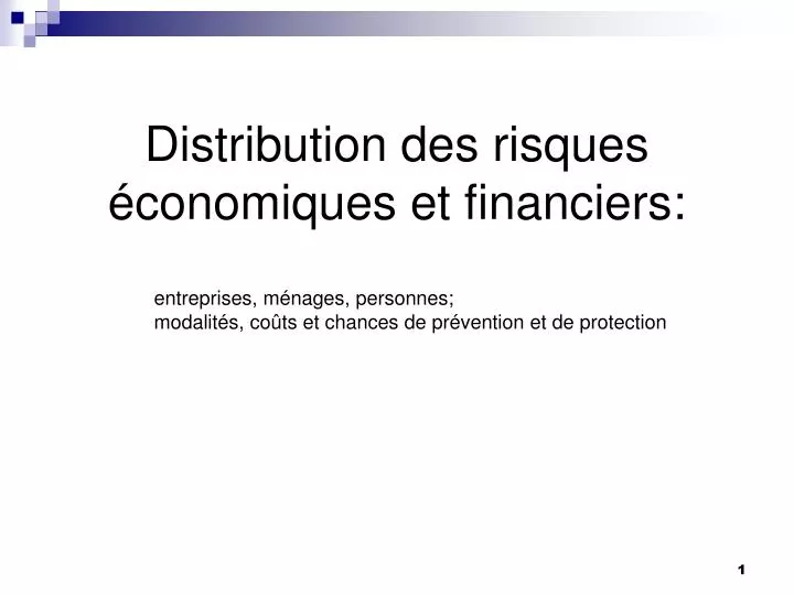 distribution des risques conomiques et financiers