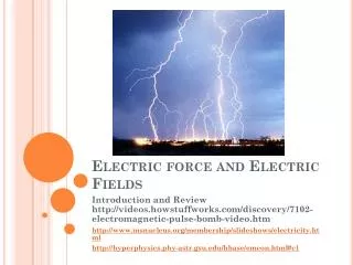 Electric force and Electric Fields