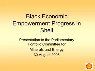 Black Economic Empowerment Progress in Shell