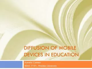 Diffusion of Mobile Devices in Education