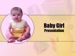 Baby Girl - slide 1