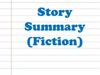 Story Summary (Fiction)