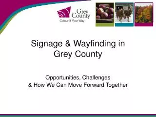 Signage &amp; Wayfinding in Grey County