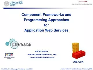 Component Frameworks and Programming Approaches for Application Web Services