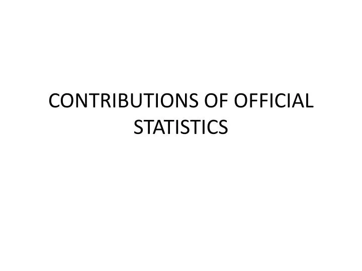 contributions of official statistics