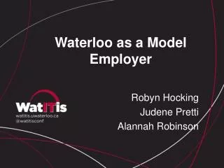 Waterloo as a Model Employer