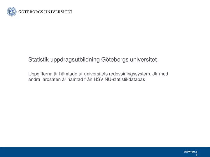 ppt-statistik-uppdragsutbildning-g-teborgs-universitet-powerpoint