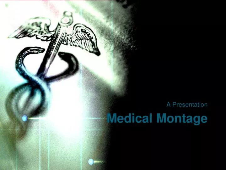 medical montage