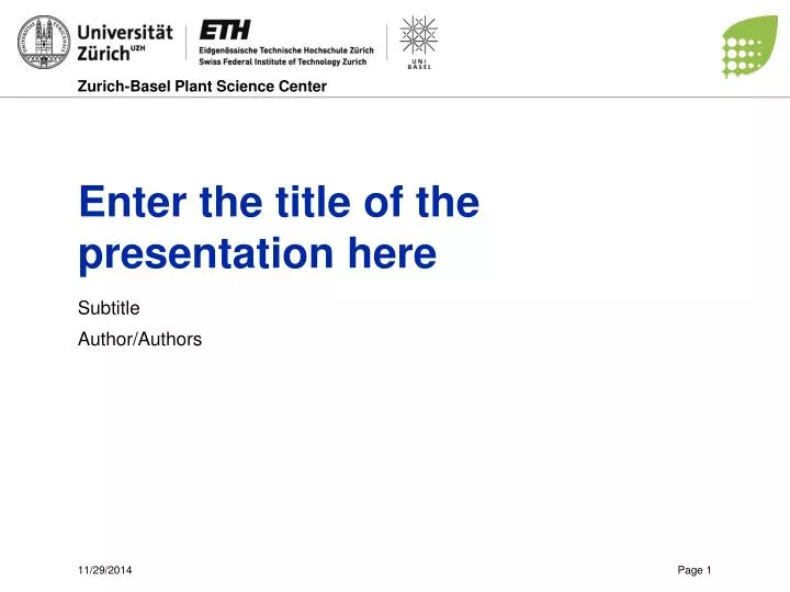 enter the title of the presentation here