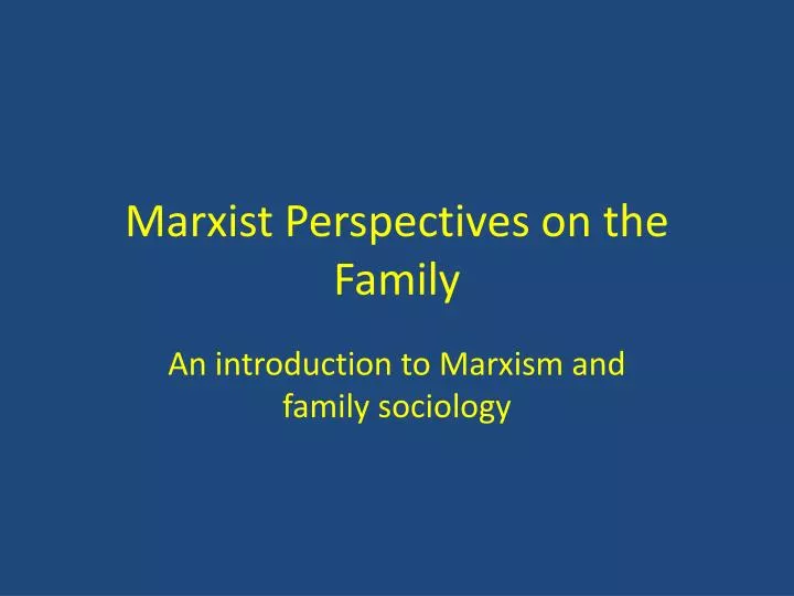 marxist perspectives on the family