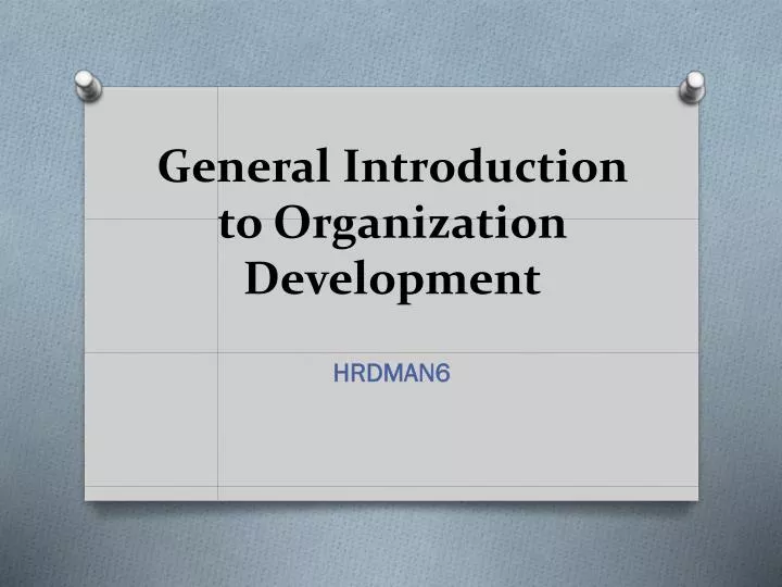 general introduction to organization development