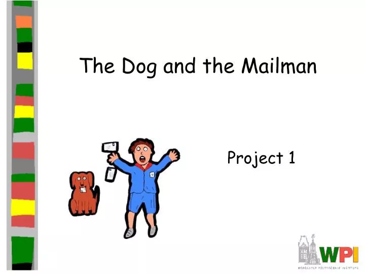 the dog and the mailman