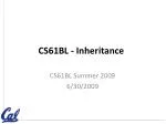 CS61BL - Inheritance - slide 1