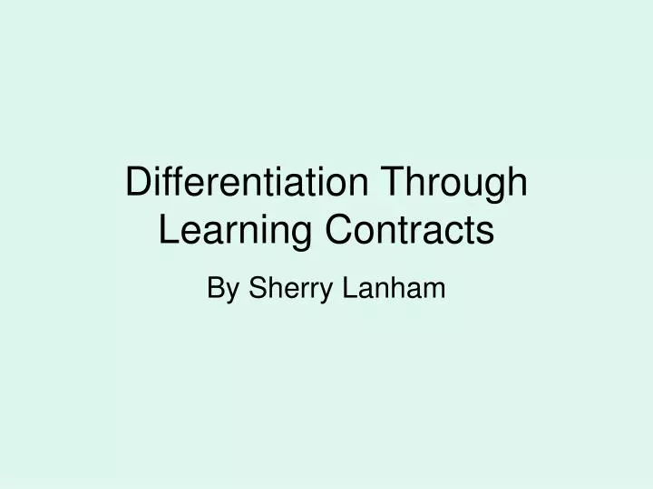 differentiation through learning contracts