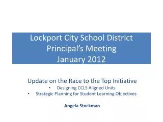 Lockport City School District Principal’s Meeting January 2012