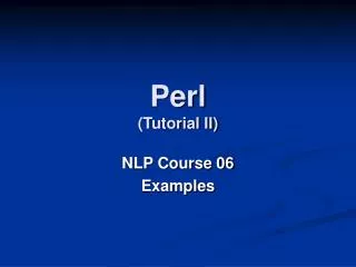 Perl (Tutorial II)
