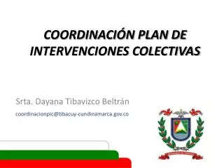 COORDINACIÓN PLAN DE INTERVENCIONES COLECTIVAS