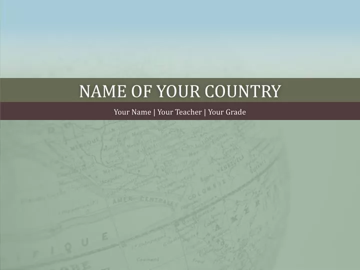 name of your country