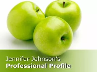 Jennifer Johnson’s Professional Profile