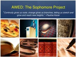 AWED: The Sophomore Project