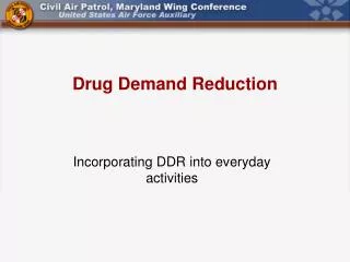 Drug Demand Reduction