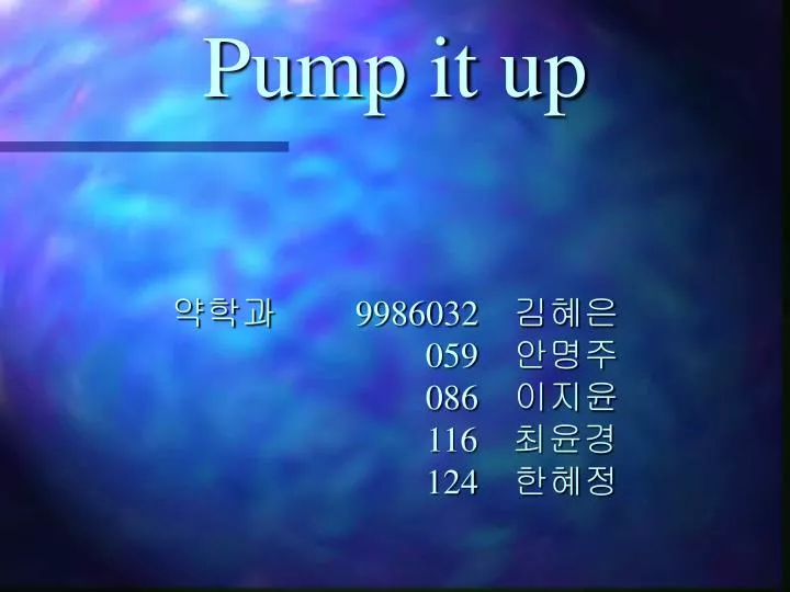 pump it up 9986032 059 086 116 124