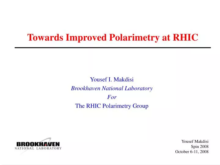 towards improved polarimetry at rhic