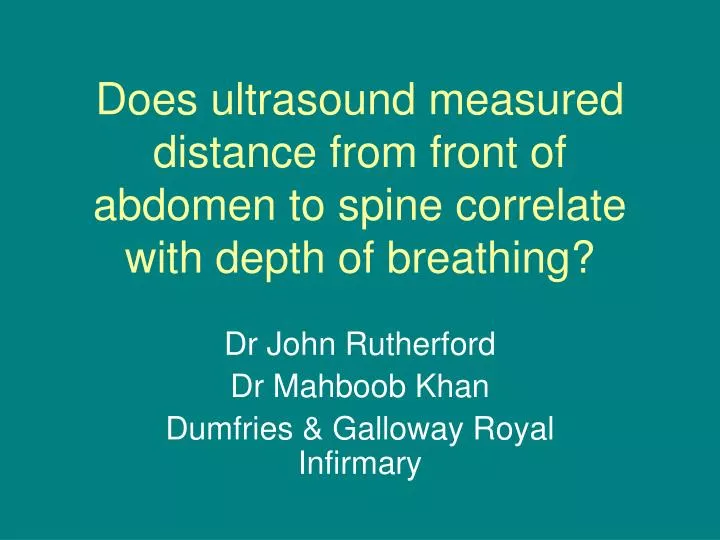 does ultrasound measured distance from front of abdomen to spine correlate with depth of breathing