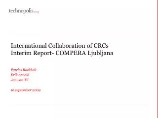 International Collaboration of CRCs Interim Report- COMPERA Ljubljana