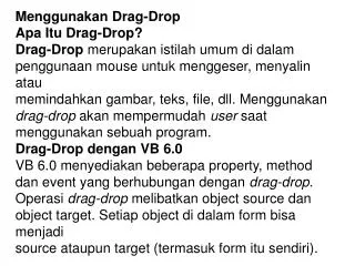 Menggunakan Drag-Drop Apa Itu Drag-Drop?