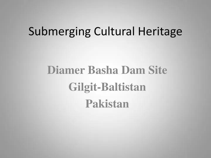 submerging cultural heritage