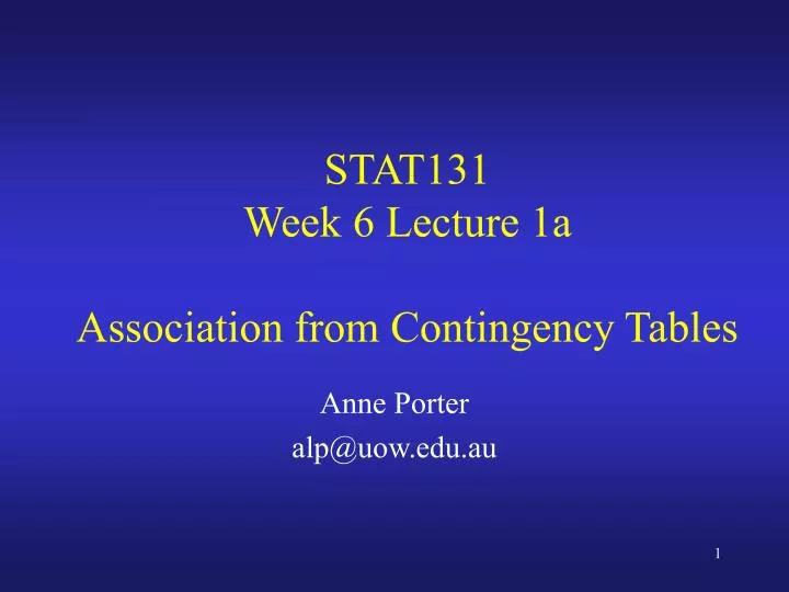 stat131 week 6 lecture 1a association from contingency tables