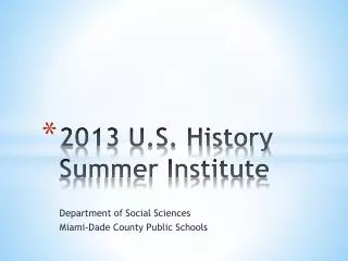 2013 U.S. History Summer Institute